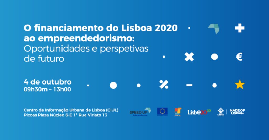 Lisboa 2020: Oportunidades de financiamento ao empreendedorismo