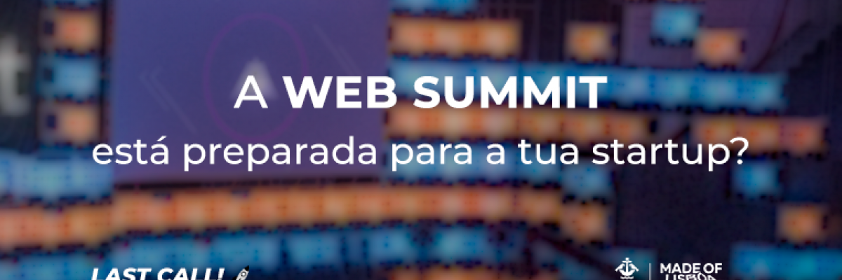 “RESULTADOS: A Web Summit está preparada para a tua startup?”