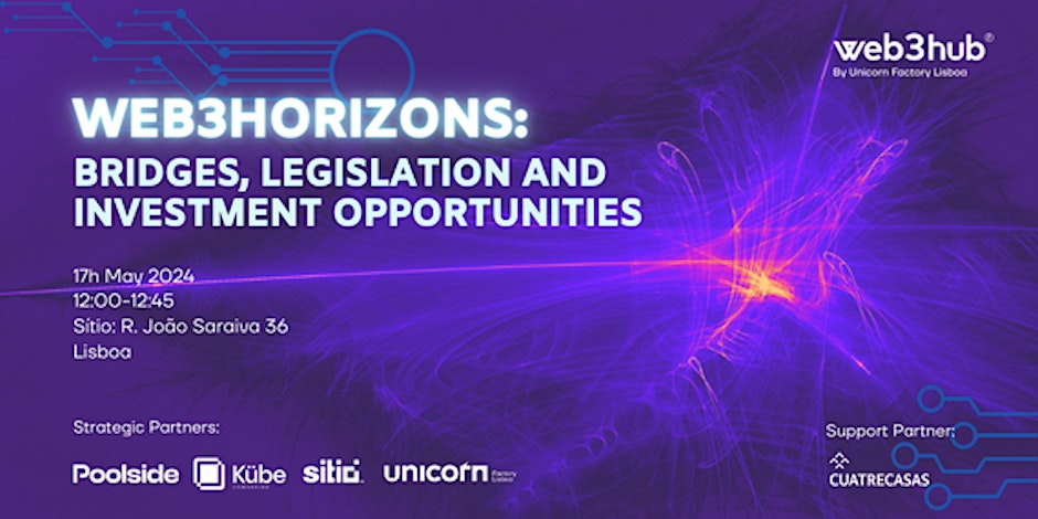 Web3Horizons: Bridges, Legislation and Investment Opportunities | Web3hub Launch