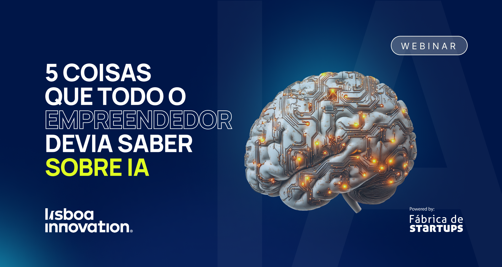 5 coisas que todo o empreendedor devia saber sobre IA