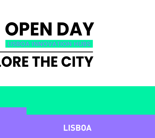 Open Day 2025 – Lisboa Innovation Hubs Open Day 2025 – Lisboa Innovation Hubs